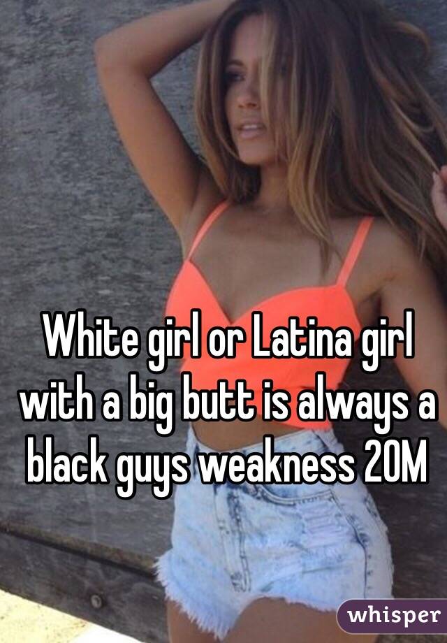 Big Ass Latino Girls
